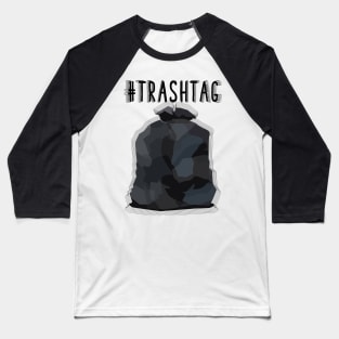 Trashtag Less Garbage Baseball T-Shirt